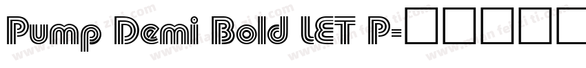 Pump Demi Bold LET P字体转换
